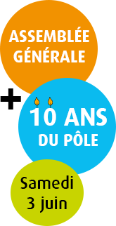 Assemblée générale + 10 ans du Pôle | Samedi 3 juin